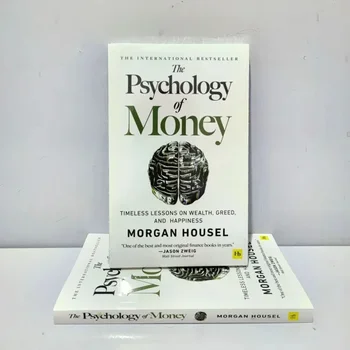Psichologija Pinigų: Nesenstantis Pamokos dėl Turto, Godumas ir Laimė Finansuoti Knygų Libros Livros Libro Livro